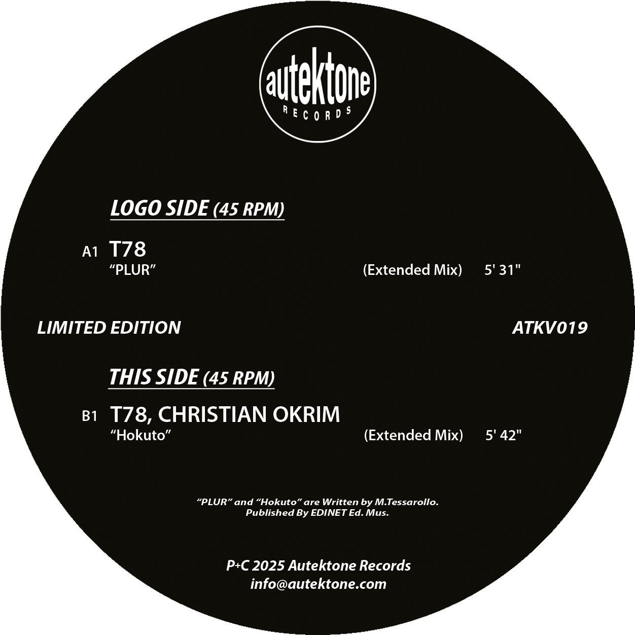 12" Exclusive Vinyl - T78 "PLUR" / T78, Christian Okrim "Hokuto"